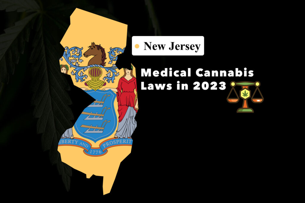 New Jersey Medical Cannabis Laws